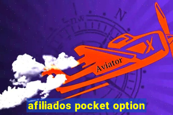 afiliados pocket option